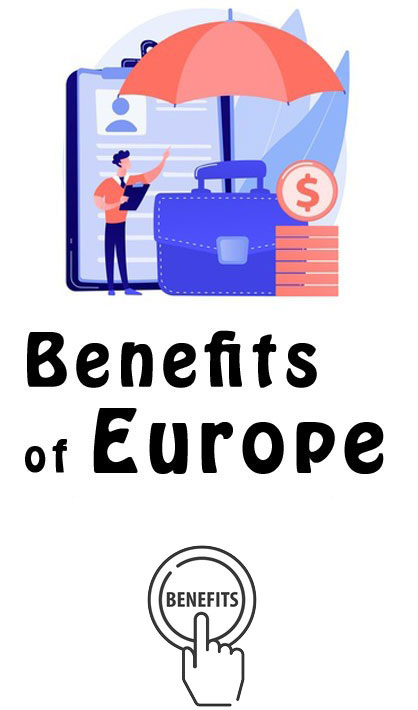 Benefits and Convenience of Europe